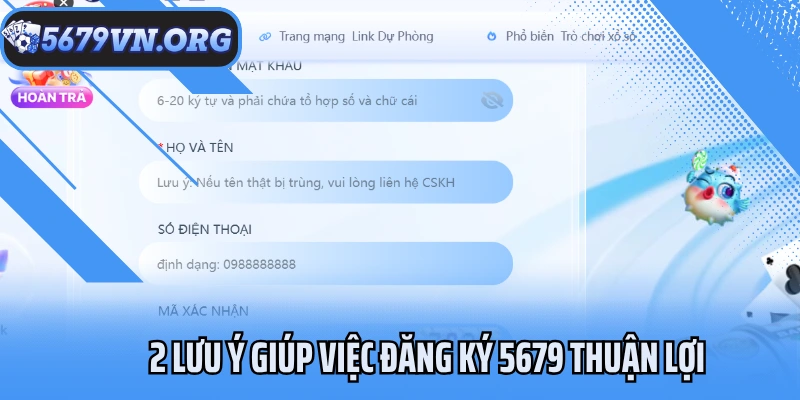 2 Lưu ý giúp việc đăng ký 5679 thuận lợi
