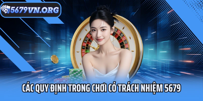 Các quy định trong chơi có trách nhiệm 5679
