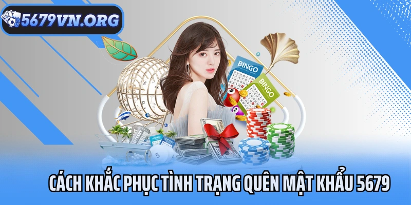 Cách khắc phục tình trạng quên mật khẩu 5679
