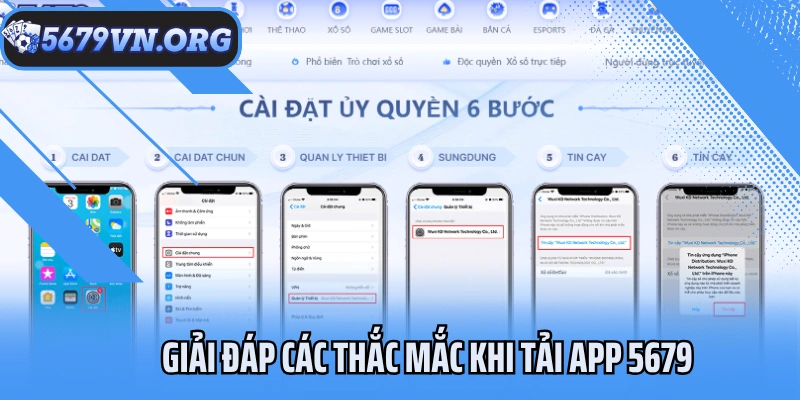 Giải đáp các thắc mắc khi tải app 5679