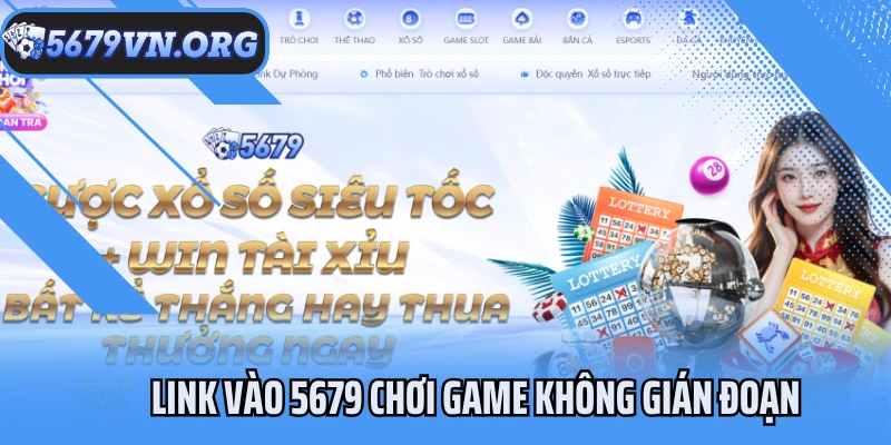 Link vào 5679 chơi game không gián đoạn