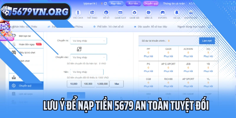 Lưu ý để nạp tiền 5679 an toàn tuyệt đối