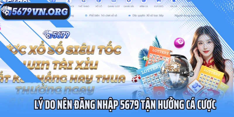 Lý do nên đăng nhập 5679 tận hưởng cá cược
