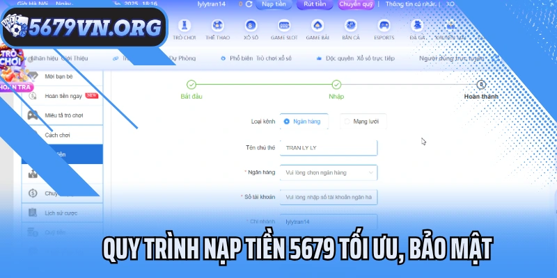 Quy trình nạp tiền 5679 tối ưu, bảo mật
