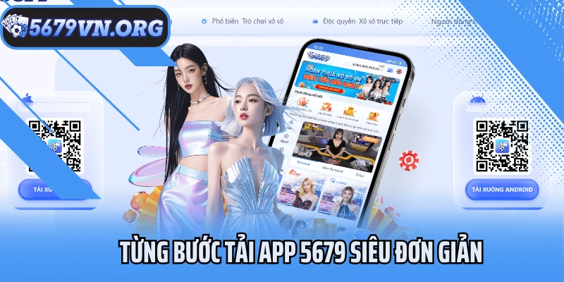 Từng bước tải app 5679 siêu đơn giản