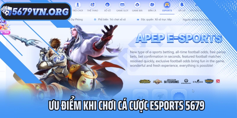 Ưu điểm khi chơi cá cược Esports 5679